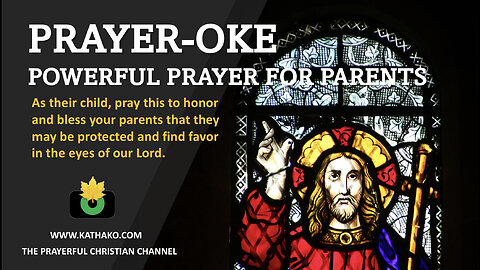 (PRAYER-OKE) Prayer for your Parents, a powerful silent prayer for your father and mother.