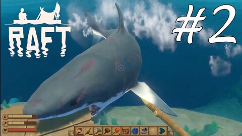 Shark Infested Waters | Raft #2