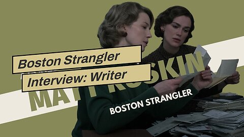 Boston Strangler Interview: Writer and Director Matt Ruskin on True Stories