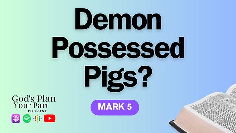 Mark 5 | The Power of Jesus: Demons Cast Out, Diseases Cured, and Defying Death