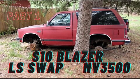 1989 S10 Blazer LS Swap NV3500 Part 1 - TEARDOWN