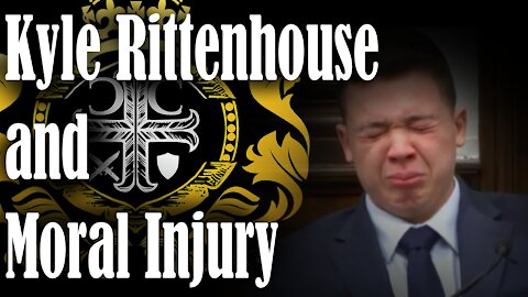 Kyle Rittenhouse and Moral Injury
