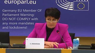 MEP Christine Anderson Warning: DO NOT COMPLY With Mandates, Lockdowns Again