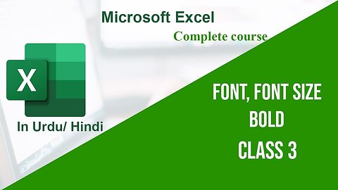 Microsoft Excel Hindi Urdu tutorials Font, Font size and Bold - class 3 | MS Excel |Technical Buddy