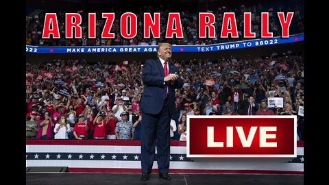 TRUMP RALLY LIVE - ARIZONA