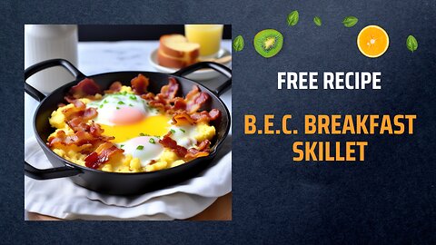 Free B.E.C. Breakfast Skillet Recipe 🍳🥓🧀Free Ebooks +Healing Frequency🎵
