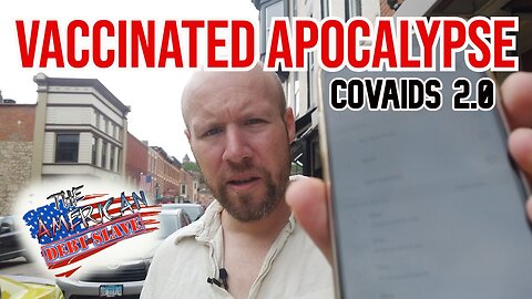 Vaccinated Apocalypse | Covaids 2.0