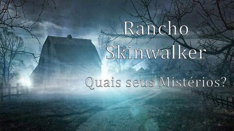 O Rancho Skinwalker #094