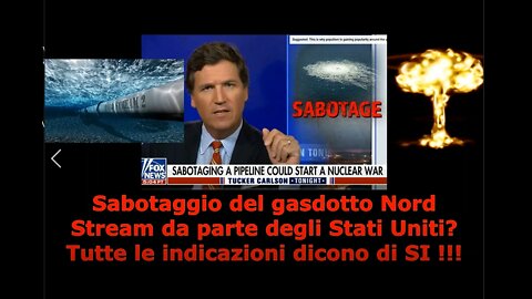 Sabotaggio del gasdotto Nord Stream da parte degli Stati Uniti?