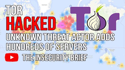 Tor Hacked Unknown Threat Actor Adds Hundreds Of Servers