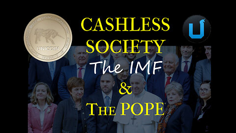 Cashless Society, The IMF & The Pope by David Barron