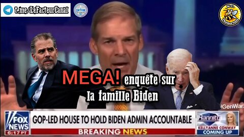 Mega enquête sur la famille Biden