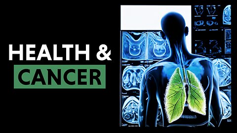 Health and Cancer