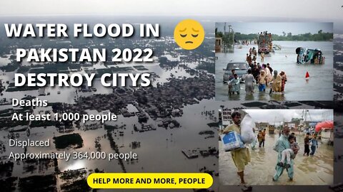 Water flood in Pakistan 2022