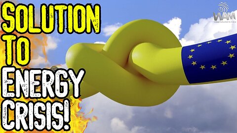 WATCH: SOLUTION TO European Energy CRISIS! - THIS Company Is Fighting Back!