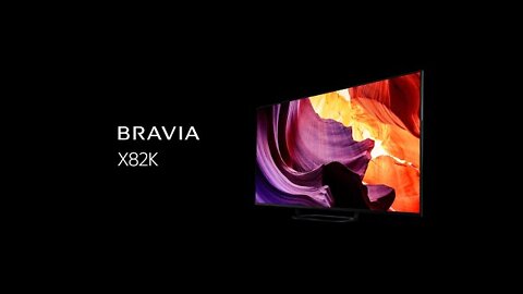 Sony BRAVIA X82K 4K HDR TV || Sony 2022