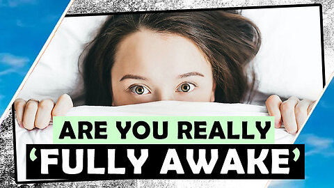 Are You Really 'FULLY AWAKE'? / Hugo Talks