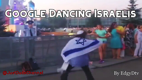 Google Dancing Israelis | Dank Groyper Edit