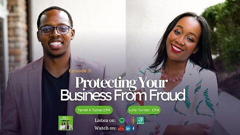#3: How to Protect Your Business From Embezzlement & Fraud