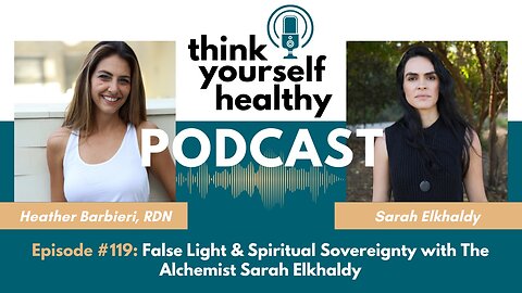 False Light & Spiritual Sovereignty with The Alchemist Sarah Elkhaldy