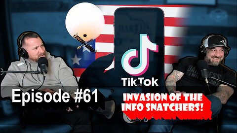 Tiktok Bans and Spy Balloons in the Land of the Free -Talk Hard Episode 61