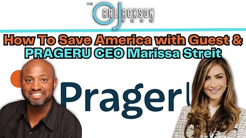 How To Save America with Guest & PRAGERU CEO Marissa Streit