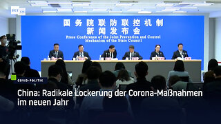 China: Radikale Lockerung der Corona-Maßnahmen im neuen Jahr