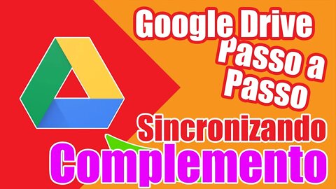 Sincronizar Google Drive no PC complemento