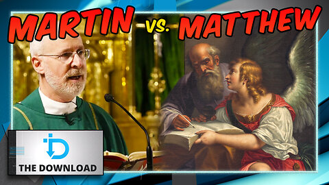 Fr. Martin's New Book & Matthew's Gospel | The Download