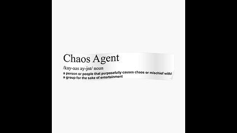 Beware the Chaos Agents