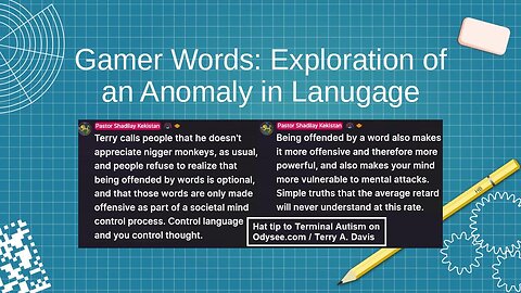 Gamer Words: Exploration of an Anomaly in Language / A dissertation by PastorShadilay