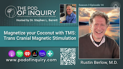 Magnetize your Coconut with TMS: Trans Cranial Magnetic Stimulation Rustin Berlow, M.D.
