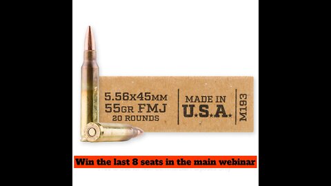 1000 rounds Winchester Ammunition 5.56x45mm MINI #2 for the last 8 seats in the main webinar