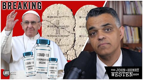 BREAKING: Pope Francis' absolutism for the COVID jab but not God's Commandments