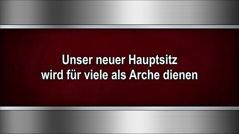 Unser neuer Hauptsitz wird für viele als Arche dienen