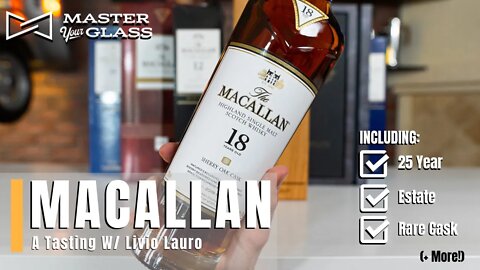 Macallan: Tasting Notes From NINE Different Expressions! | Master Your Glass