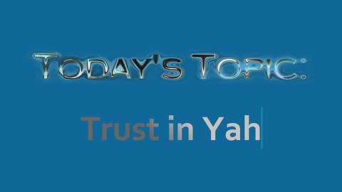 Trust in Yah