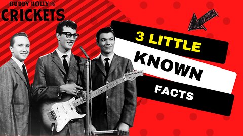 3 Little Known Facts Buddy Holly and the Crickets