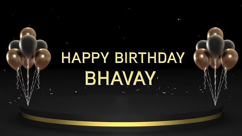 Wish you a very Happy Birthday Bhavay
