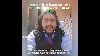 ATA LONDRES INDO PRA BRASÍLIA DEPOIS DO ENCONTRO INTERNACIONAL EM CAMPINAS-SP foradamatrixx