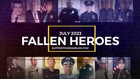 Fallen Heroes July 2023