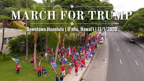 Hawaii March for Trump 2020 | Downtown Honolulu | 11/1/2020