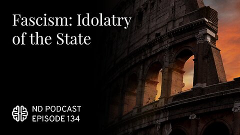 Fascism: Idolatry of the State