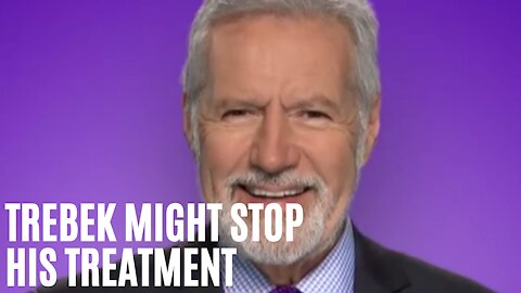 Alex Trebek Says He'll Stop Cancer Treatment If His Condition Begins To Worsen
