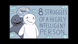 8 Struggles of Being a Highly Intelligent Person