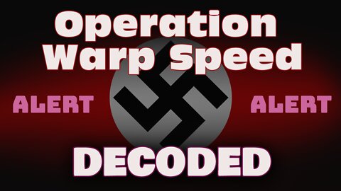 ALERT Operation Warp Speed Decoded with a Warning. It's Freemasonic Hidden Code Revealed