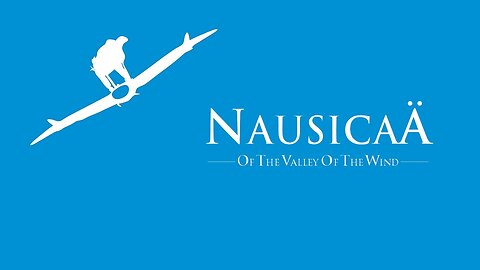 Nausicaä of the Valley of the Wind ~ by Joe Hisaishi
