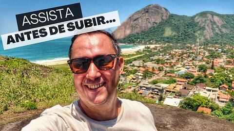 Morro da Peça: O que você precisa saber antes de subir a montanha mais charmosa de Itaipuaçu!