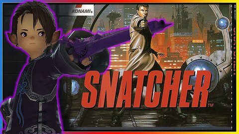 Snatcher: The Greatest SEGA CD Game of All Time