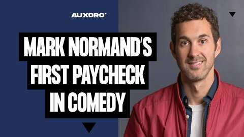 MARK NORMAND'S FIRST PAYCHECK IN COMEDY